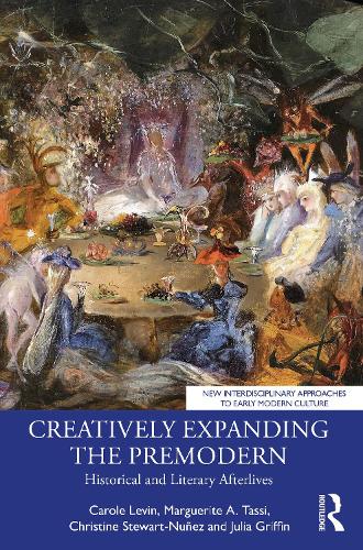 Creatively Expanding the Premodern