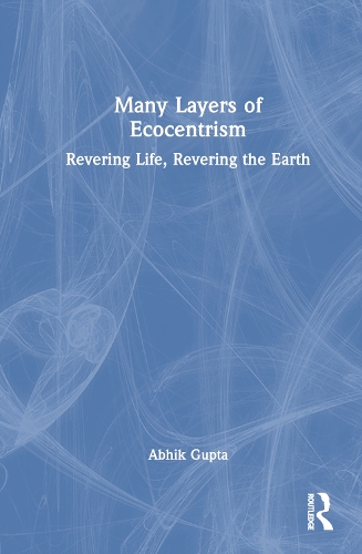 Many Layers of Ecocentrism