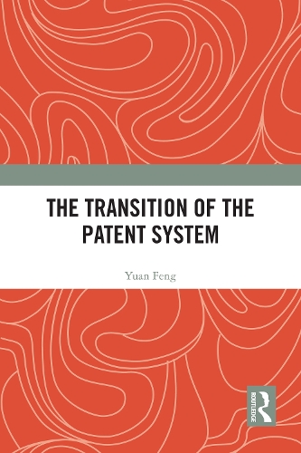 The Transition of the Patent System
