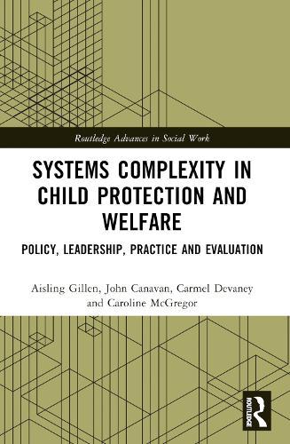 Systems Complexity in Child Protection and Welfare