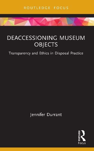 Deaccessioning Museum Objects