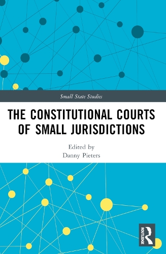The Constitutional Courts of Small Jurisdictions