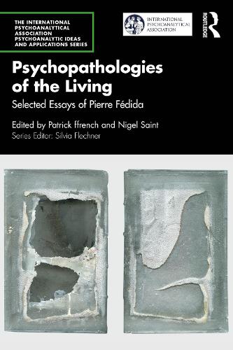 Psychopathologies of the Living