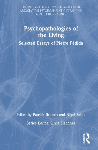Psychopathologies of the Living