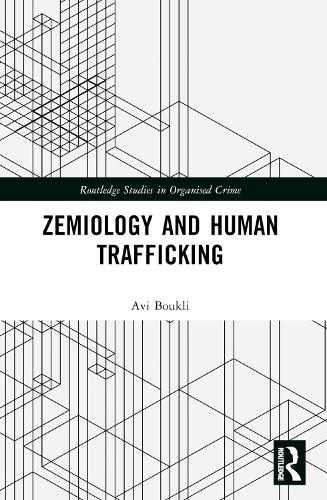 Zemiology and Human Trafficking