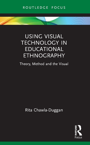 Using Visual Technology in Educational Ethnography