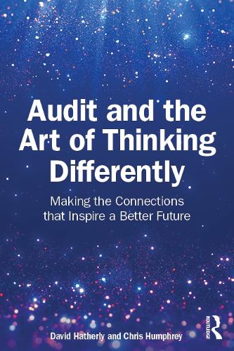 Audit and the Art of Thinking Differently