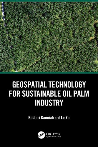 Geospatial Technology for Sustainable Oil Palm Industry