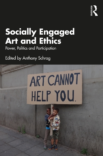 Socially Engaged Art and Ethics
