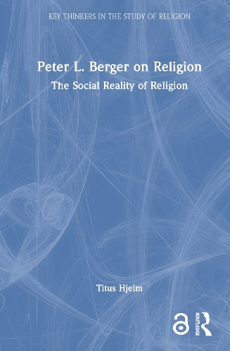 Peter L. Berger on Religion