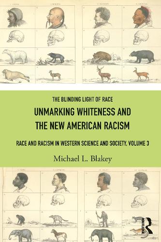 Unmarking Whiteness and the New American Racism