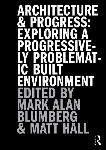 Architecture and Progress