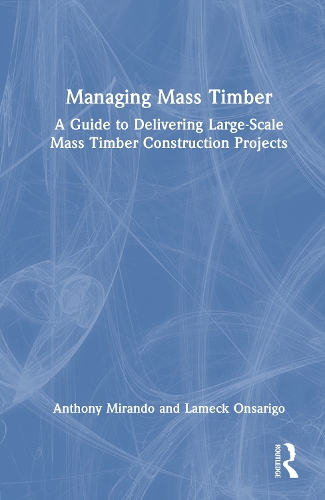 Managing Mass Timber