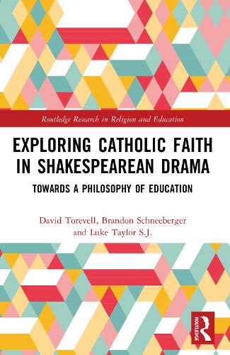 Exploring Catholic Faith in Shakespearean Drama