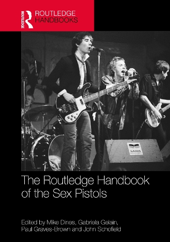 The Routledge Handbook of the Sex Pistols