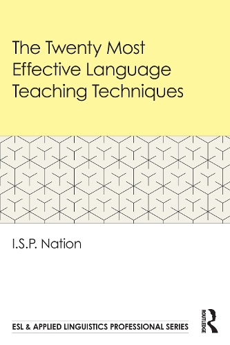 The Twenty Most Effective Language Teaching Techniques