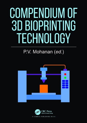 Compendium of 3D Bioprinting Technology