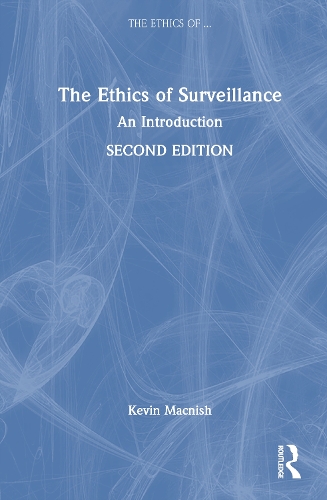 The Ethics of Surveillance