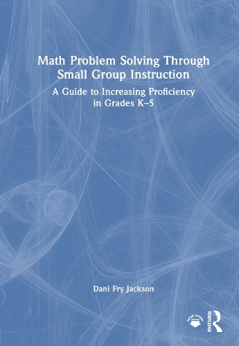 Math Problem Solving Through Small Group Instruction