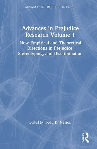 Advances in Prejudice Research Volume 1