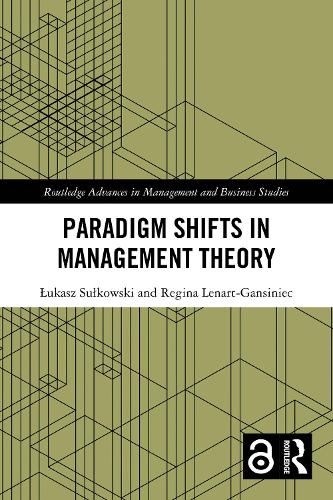 Paradigm Shifts in Management Theory