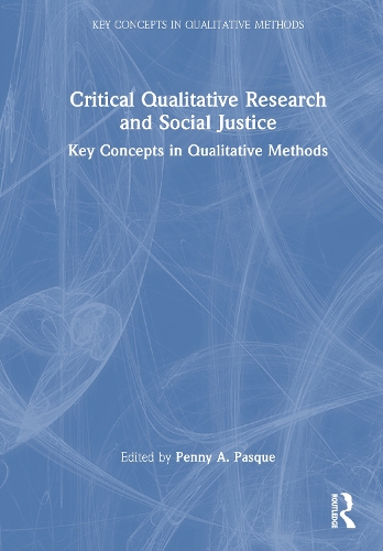 Critical Qualitative Research and Social Justice