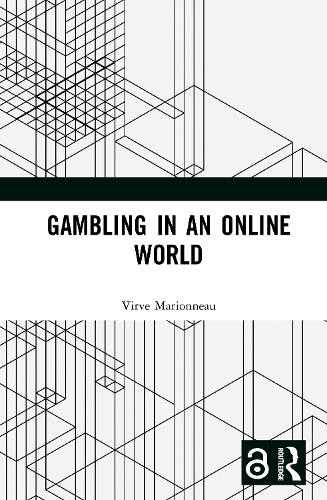 Gambling in an Online World