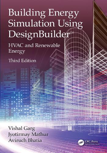Building Energy Simulation Using DesignBuilder™