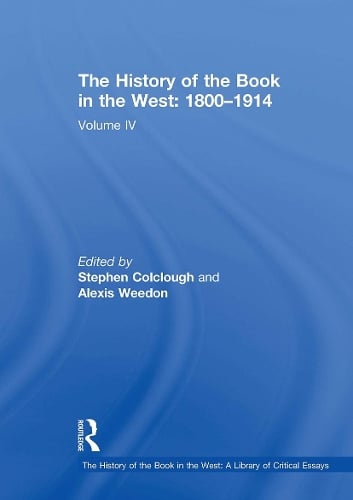The History of the Book in the West: 1800–1914