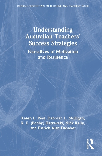 Understanding Australian Teachers’ Success Strategies