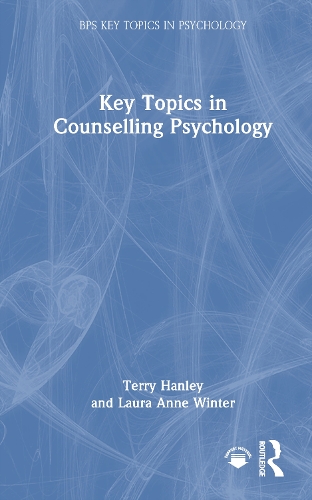 Key Topics in Counselling Psychology