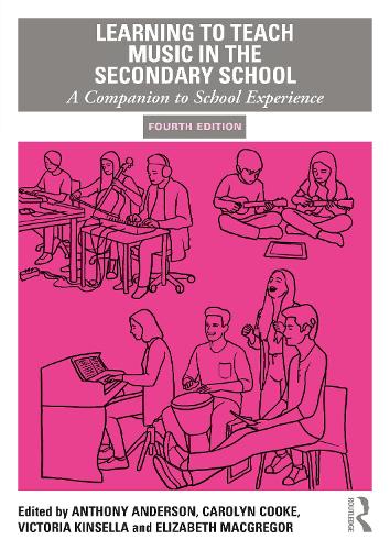 Learning to Teach Music in the Secondary School