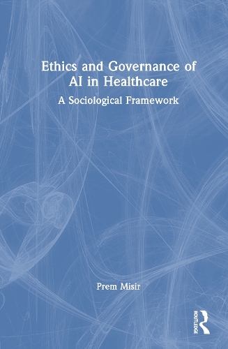 Ethics and Governance of AI in Healthcare