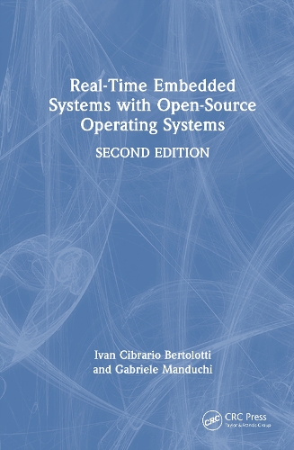 Real-Time Embedded Systems with Open-Source Operating Systems