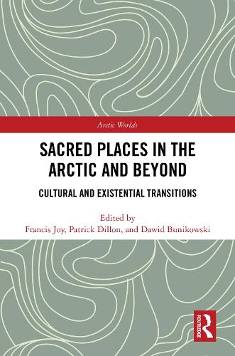 Sacred Places in the Arctic and Beyond