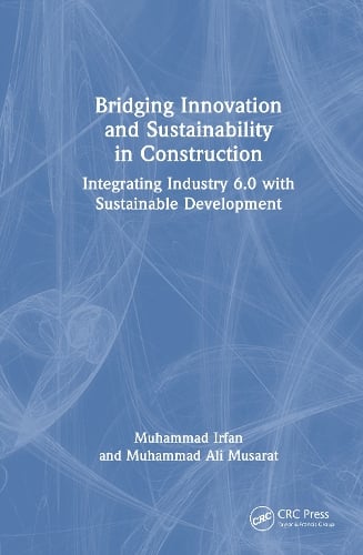 Bridging Innovation and Sustainability in Construction