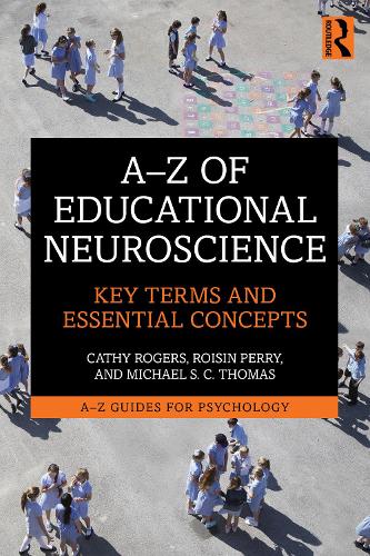 A-Z of Educational Neuroscience