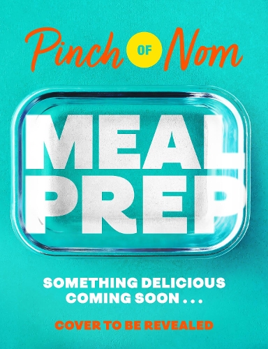 Pinch of Nom Meal Prep