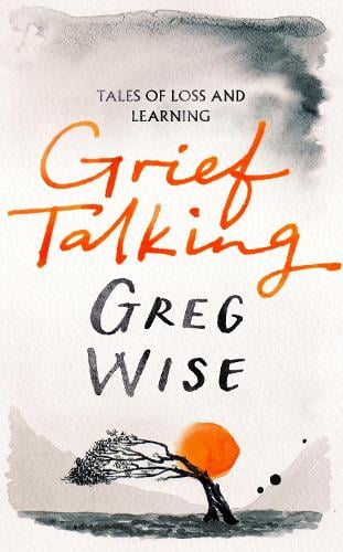 Grief Talking