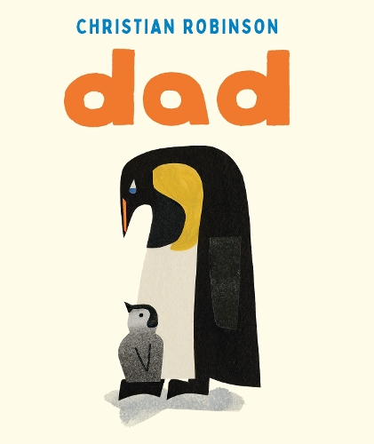 Dad by Christian Robinson