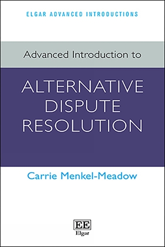 Advanced Introduction to Alternative Dispute Resolution