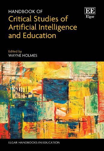 Handbook of Critical Studies of Artificial Intelligence and Education