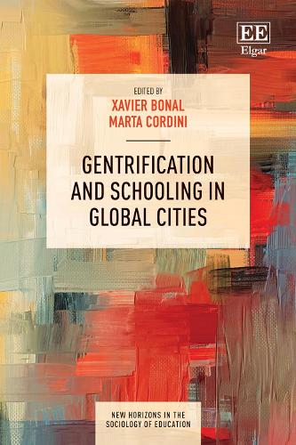 Gentrification and Schooling in Global Cities