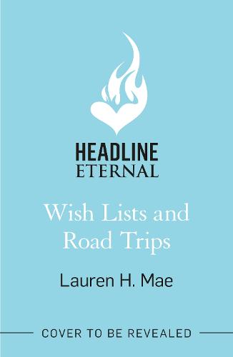 Wish Lists and Road Trips