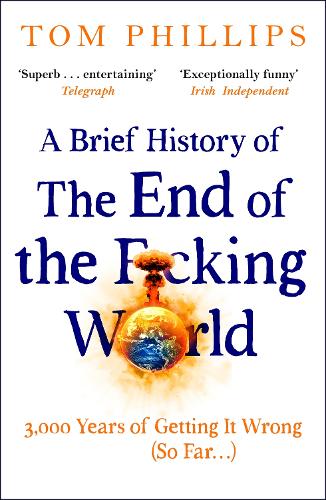 A Brief History of the End of the F*cking World