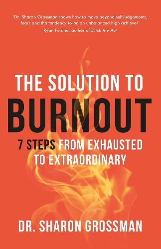 The Solution to Burnout