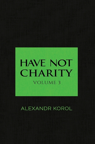 Have Not Charity