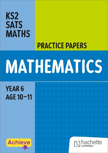 Achieve SATs: KS2 Maths Practice Papers for the 2027 SATs tests