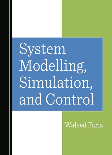System Modelling, Simulation, and Control