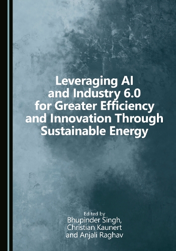 Leveraging AI and Industry 6.0 for Greater Efficiency and Innovation Through Sustainable Energy